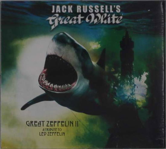 Jack Russell's Great White · Great Zeppelin Ii: a Tribute to Led Zeppelin (CD) [Digipak] (2021)