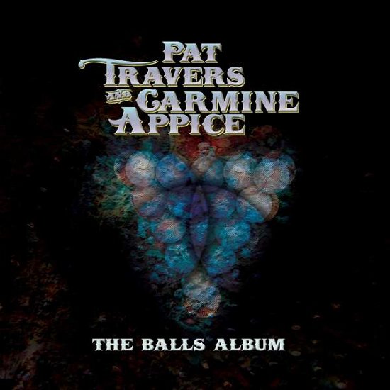 Travers, Pat & Carmine Appice · Balls Album (CD) (2021)