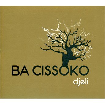 Cover for Ba Cissoko · Djeli (CD) (2018)