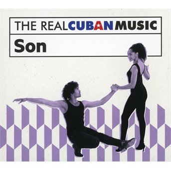 Cover for Aa.vv. · The Real Cuban Music: Son (Remasterizado) (CD) [Remastered edition] (2017)