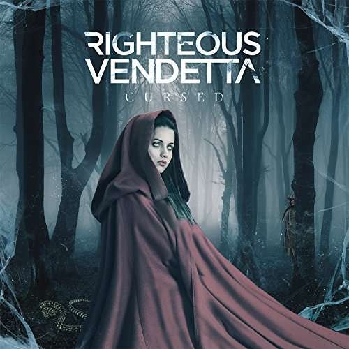 Cover for Righteous Vendetta · Cursed (CD) (2017)