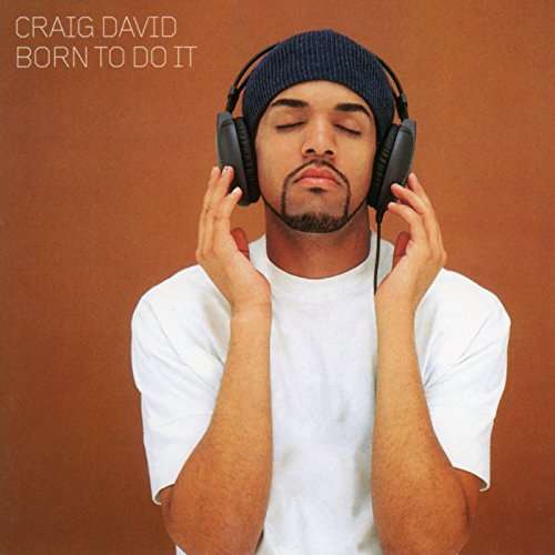 Cover for Craig David · Born To Do It (CD) [Reissue edition] (2017)