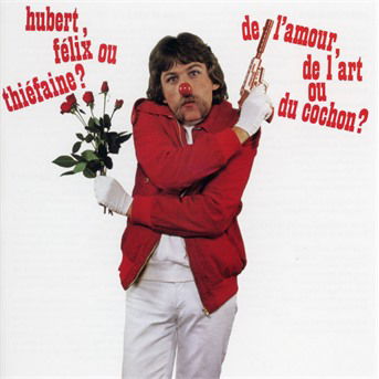 Cover for Hubert-Félix Thiéfaine · De L'amour, De L'art Ou Du Cochon ? (CD) (2019)