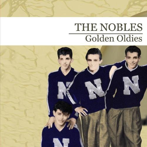 Cover for Nobles · Golden Oldies-Nobles (CD) (2012)