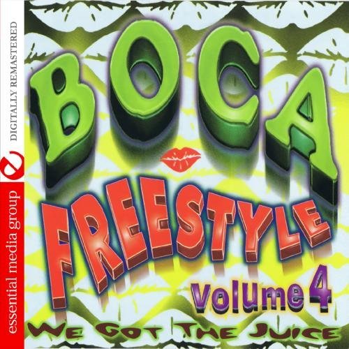 Cover for Boca Freestyle 4: We Got The Juice / Var (CD) (2012)