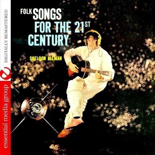Cover for Sheldon Allman · Folk Songs for the 21st Centur (CD) (2012)