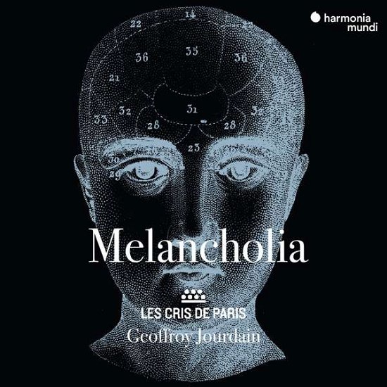 Cover for Les Cris De Paris Geoffroy Jourdain · Melancholia (CD) (2018)