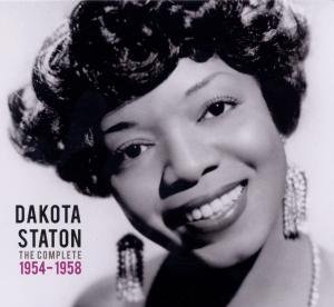Dakota Staton Complete 1954-58 - Dakota Staton - Musikk - LE CHANT DU MONDE - 3149024218828 - 15. mars 2012
