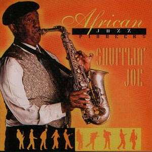 Shufflin Joe - African Jazz Pioneers - Muzyka - RUE S - 3307516698828 - 7 lutego 2006