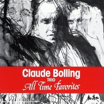 Cover for Claude Bolling · All Time Favorites: Claude Bolling Trio (CD) (2004)