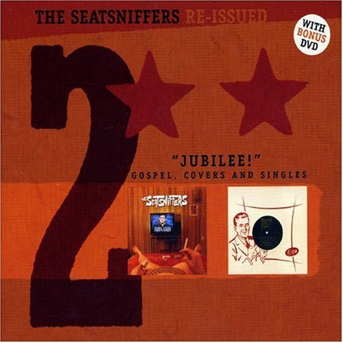 Re-issued 2-jubilee - Seatsniffers - Musiikki - SONIC RENDEZVOUS - 3481573551828 - tiistai 7. kesäkuuta 2005
