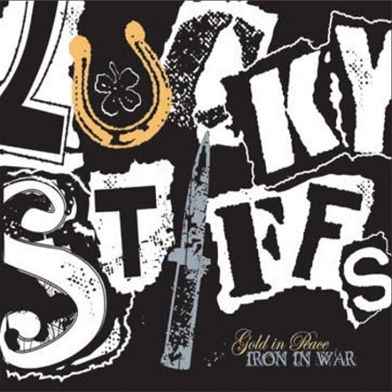 Cover for Lucky Stiffs · Gold In Peace, Iron In War (LP) (2006)