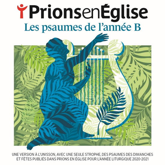 Cover for Collectif · Prions En Eglise: Les Psaumes De L'Annee B / Various (CD) (2020)