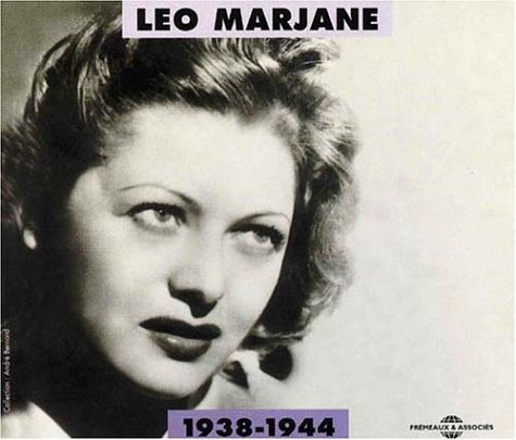1938-1944 - Leo Marjane - Musiikki - FRE - 3561302507828 - tiistai 22. kesäkuuta 2004