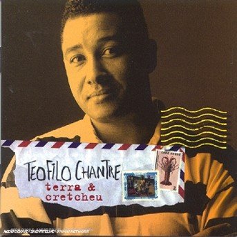 Cover for Chantre Teofilo · Terra &amp; Cretcheu (CD) (1999)
