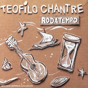 Cover for Teofilo Chantre · Roda Tempo (CD) (2003)
