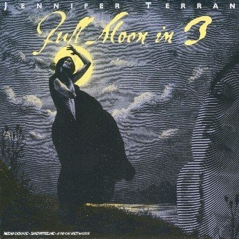 Cover for Jennifer Terran · Full Moon in 3 (CD) (2007)
