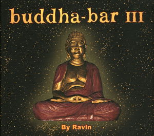 Buddha-Bar-3 - V/A - Musik - GEORGE V - 3596972320828 - 19. september 2002