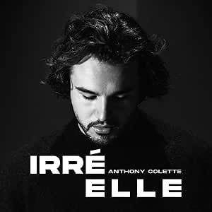 Cover for Anthony Colette · Irreelle (CD) (2024)