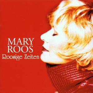 Roosige Zeiten - Mary Roos - Muziek - DEUTSCHE AUSTROPHON - 4002587088828 - 19 februari 2001