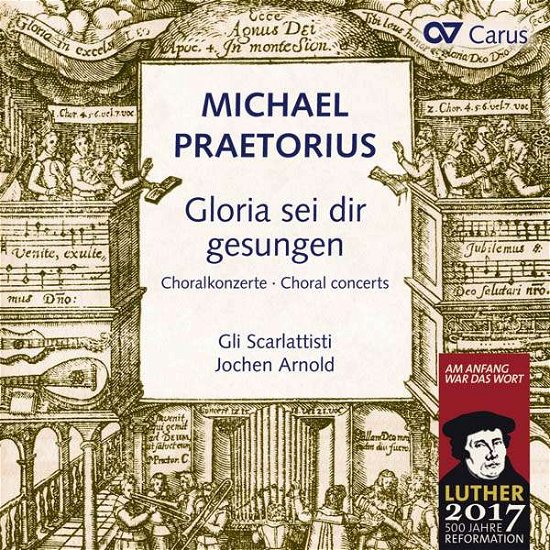 Cover for Praetorius / Arnold / Scarlattisti / Bleich · Michael Praetorius: Gloria Sei Dir Gesungen (CD) (2017)