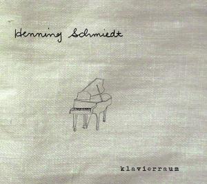 Cover for Henning Schmiedt · Klavierraum (CD) (2007)