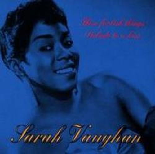 Best of - Sarah Vaughan - Musik - BELLA MUSICA - 4014513000828 - 7. maj 2014