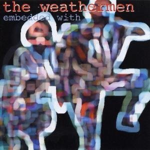 Cover for Weathermen · Embedded with the Weathermen (CD) (2006)