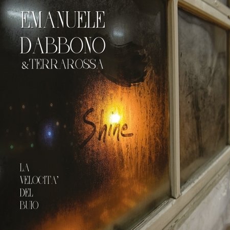 Cover for Emanuele Dabbono · La Velocita' Del Buio (CD) (2015)