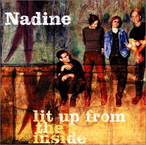 Cover for Nadine · Lit Up from the Inside (CD) (2008)