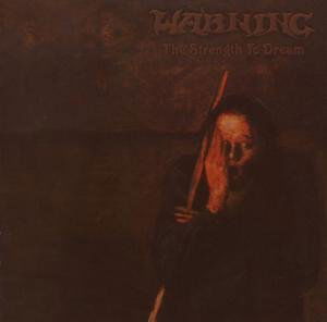 Cover for Warning · The Strength to Dream (CD) (2008)