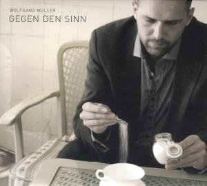 Cover for Wolfgang Müller · Gegen den Sinn (CD) (2009)