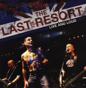 Cover for Last Resort · Live &amp; Loud (LP) (2013)