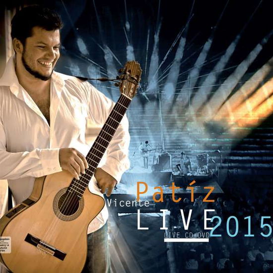 Cover for Vicente Patíz · Live 2015 (DVD-Audio) (2016)