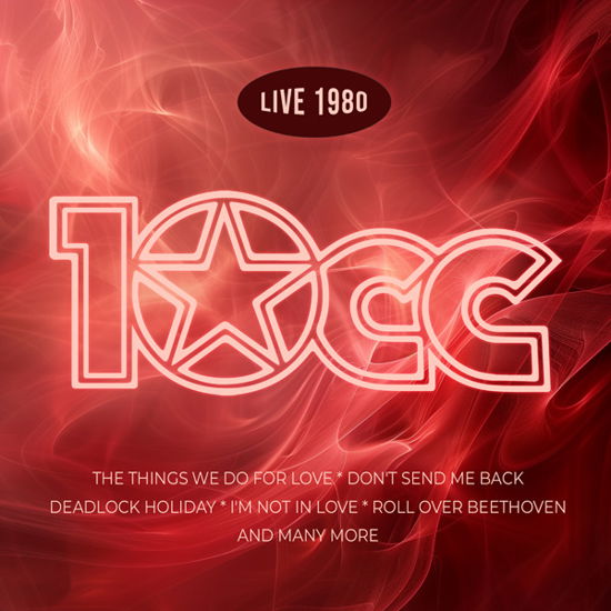 Cover for 10cc · Live 1980 (CD) (2024)