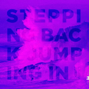 Cover for Laura Jurd · Stepping Back. Jumping in (CD) [Japan Import edition] (2019)