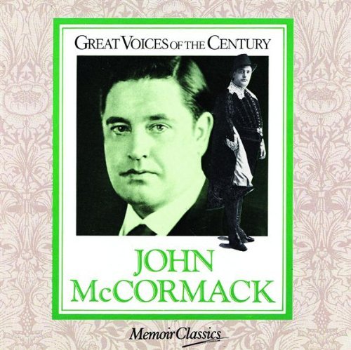 Great Voices Of The Centu - John Mccormack - Muziek - MEMOIR REC. - 5012498041828 - 13 juli 1993