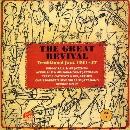 The Great Revival - Great Revival Trad Jazz - Musik - FELLSIDE RECORDINGS - 5017116515828 - 28 januari 2001