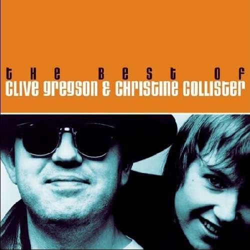 Best of Clive Gregson & Christine Collis - Gregson Clive and Christine Collister - Musik - Beat Goes On - 5017261208828 - 1. juni 2009