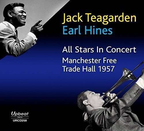 Cover for Jack Teagarden  Earl Hines · All Stars In Concert  Manchester Free Trade Hall 1957 (CD) (2016)
