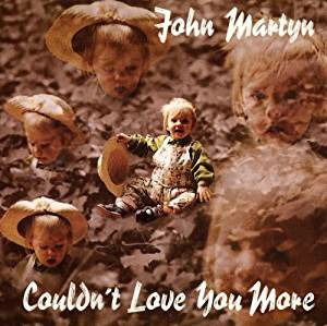 Cover for John Martyn · Couldnt Love You More (CD) (2010)