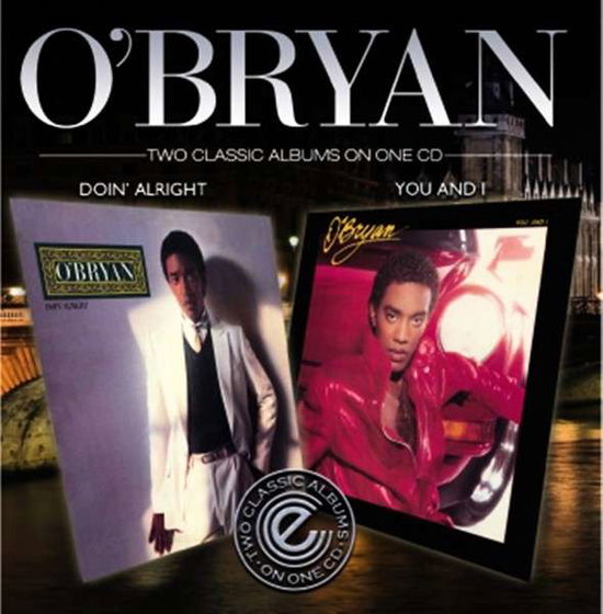 Cover for O'bryan · Doin Alright / You &amp; I (CD) (2013)