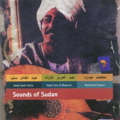 Sounds Of Sudan - Salim,abdel Gadir / Mubarak,abdel Aziz - Musiikki - WORLD CIRCUIT - 5019842001828 - perjantai 19. joulukuuta 2008