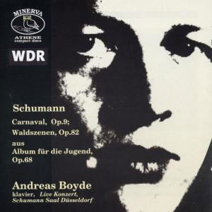 Cover for Schumann / Boyde,andreas · Carnaval / Waldszenen (CD) (2006)