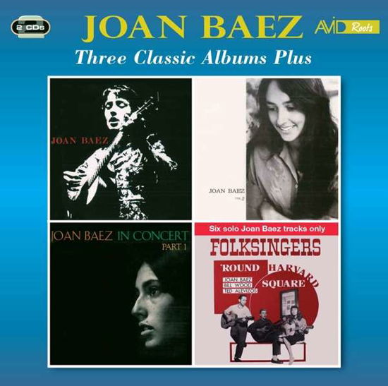 Three Classic Albums Plus (Joan Baez / Joan Baez Vol 2 / In Concert - Part 1) - Joan Baez - Music - AVID - 5022810714828 - September 2, 2016