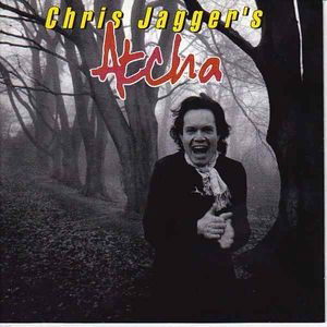 Atcha - Chris Jagger - Music - UNIVERSE - 5023224125828 - April 12, 1994