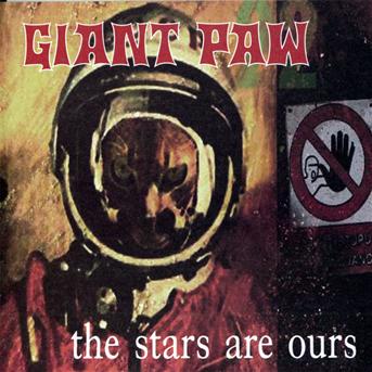 Cover for Giant Paw · Stars Are Ours (CD) (2009)