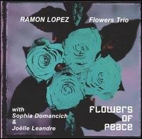 Cover for Ramon Lopez · Flowers Of Peace (CD) (2005)