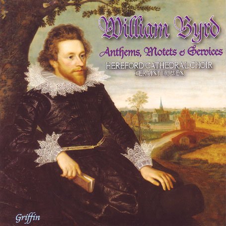 Cover for Hereford Cathedral Choir · Byrd: Anthems. Motets. &amp; Services (Gramophone Recommended) (CD) (2000)