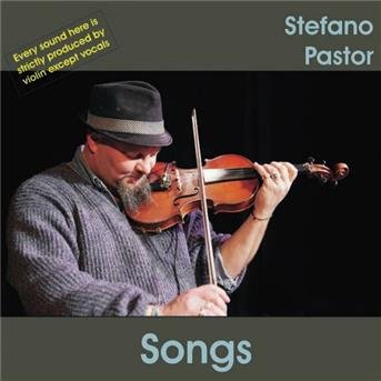 Cover for Stefano Pastor · Songs (CD) (2013)
